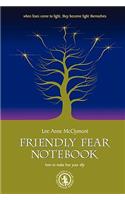 Friendly Fear Notebook