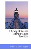 Survey of Russian Literature, with Selections