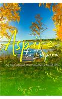 Aspire To Inspire