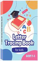 Letter Tracing Book for Kids Ages 3-5 - Preschool Handwriting Workbook