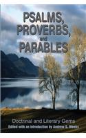 Psalms, Proverbs, and Parables