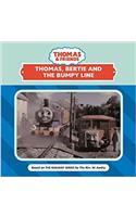 Thomas, Bertie & the Bumpy Line