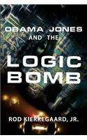 Obama Jones and The Logic Bomb