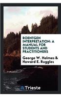 Roentgen Interpretation