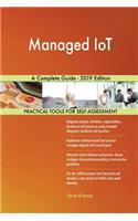 Managed IoT A Complete Guide - 2019 Edition