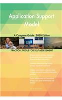Application Support Model A Complete Guide - 2020 Edition