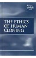 The Ethics of Human Cloning