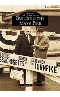 Building the Mass Pike
