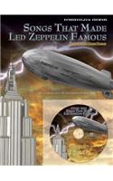 Songs That Made Led Zeppelin Famous +CD