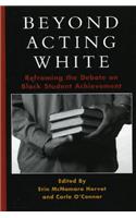 Beyond Acting White