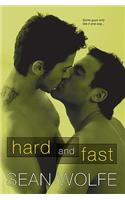 Hard and Fast