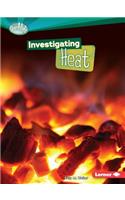 Investigating Heat: (Searchlight Books — How Does Energy Work?)