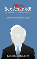 Sex Before 80! According to Warren Buffett