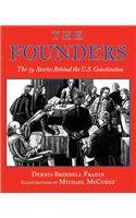 The Founders: The 39 Stories Behind the U.S. Constitution