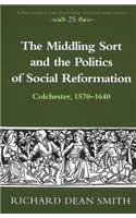Middling Sort and the Politics of Social Reformation