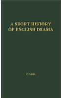 Short History of English Drama
