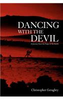 Dancing with the Devil