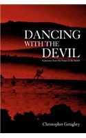 Dancing with the Devil