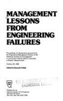 Management Lessons from Engineering Failures