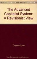 The Advanced Capitalist System: A Revisionist View