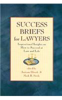 Success Briefs for Lawyers