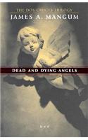 Dead and Dying Angels