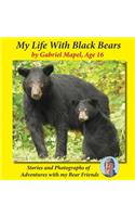 My Life With Black Bears