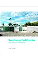 Southern California: A Guide for the Eyes