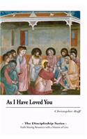 As I Have Loved You