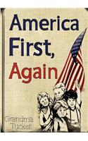 America First, Again