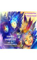 Sammy Snowflake- and the Fraidyflakes