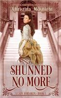 Shunned No More
