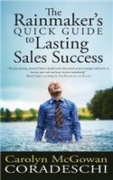 The Rainmaker's Quick Guide to Lasting Sales Success