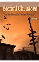 House with Twelve Rooms