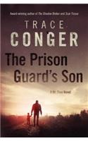 The Prison Guard's Son