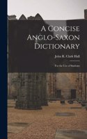 Concise Anglo-Saxon Dictionary