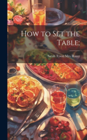 How to set the Table;