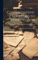 Correspondence Addressed to Sidney Colvin