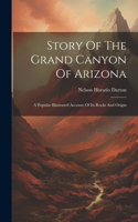 Story Of The Grand Canyon Of Arizona