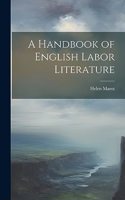 Handbook of English Labor Literature