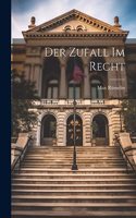 Der Zufall Im Recht