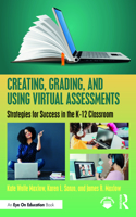 Creating, Grading, and Using Virtual Assessments