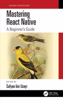 Mastering React Native: A Beginner's Guide