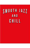 Smooth Jazz And Chill