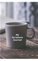 My Scripture Journal: Simple Scripture Journal for Daily Reflection