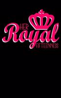 Her Royal Fifteenness