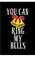 You Can Ring My Bells