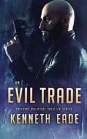 Evil Trade