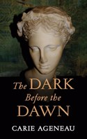 Dark Before the Dawn