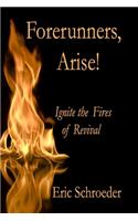 Forerunners, Arise!